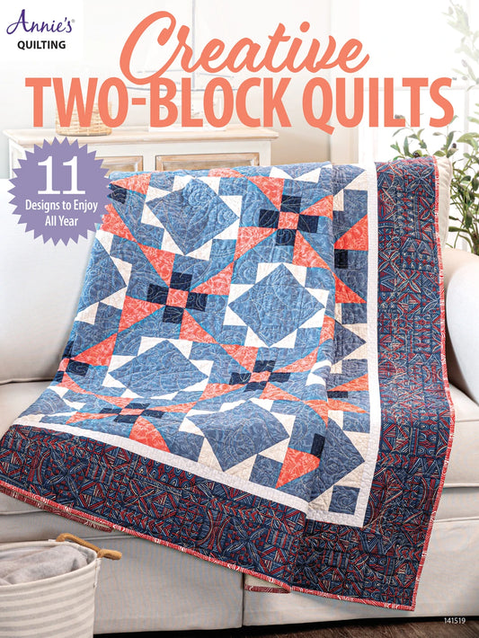 Creative Two Block Quilts