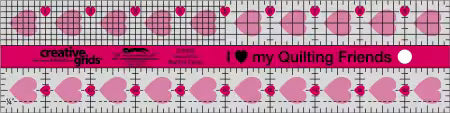 Creative Grids I Love My Quilt Friends Quilt Ruler 2-1/2in x 10in Rectangle
