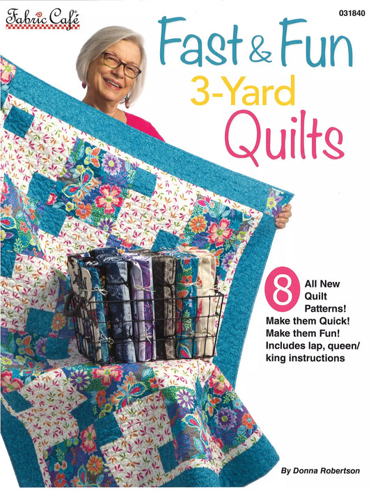 Fast & Fun -  3 yard Quilts Book